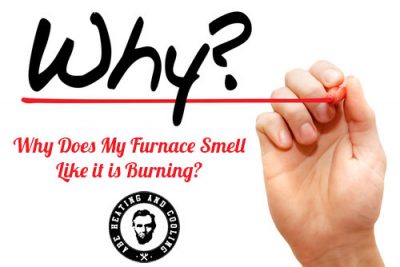 Why Does My Furnace Smell Like It's Burning?